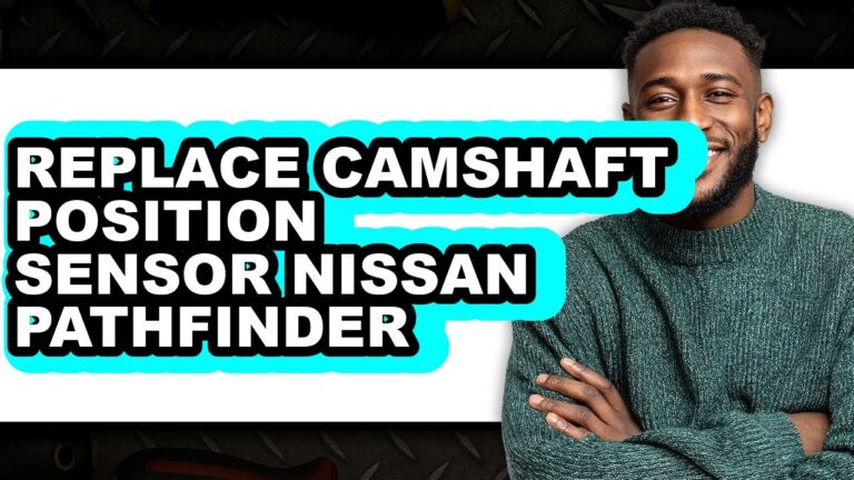 How to Replace Camshaft Position Sensor Nissan Pathfinder